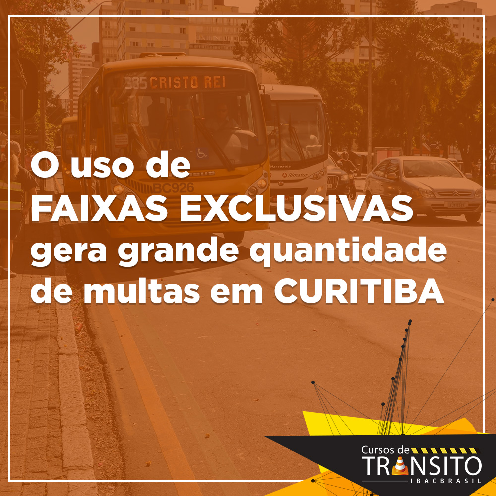 O uso das faixas exclusivas gera grande quantidade de multas em Curitiba