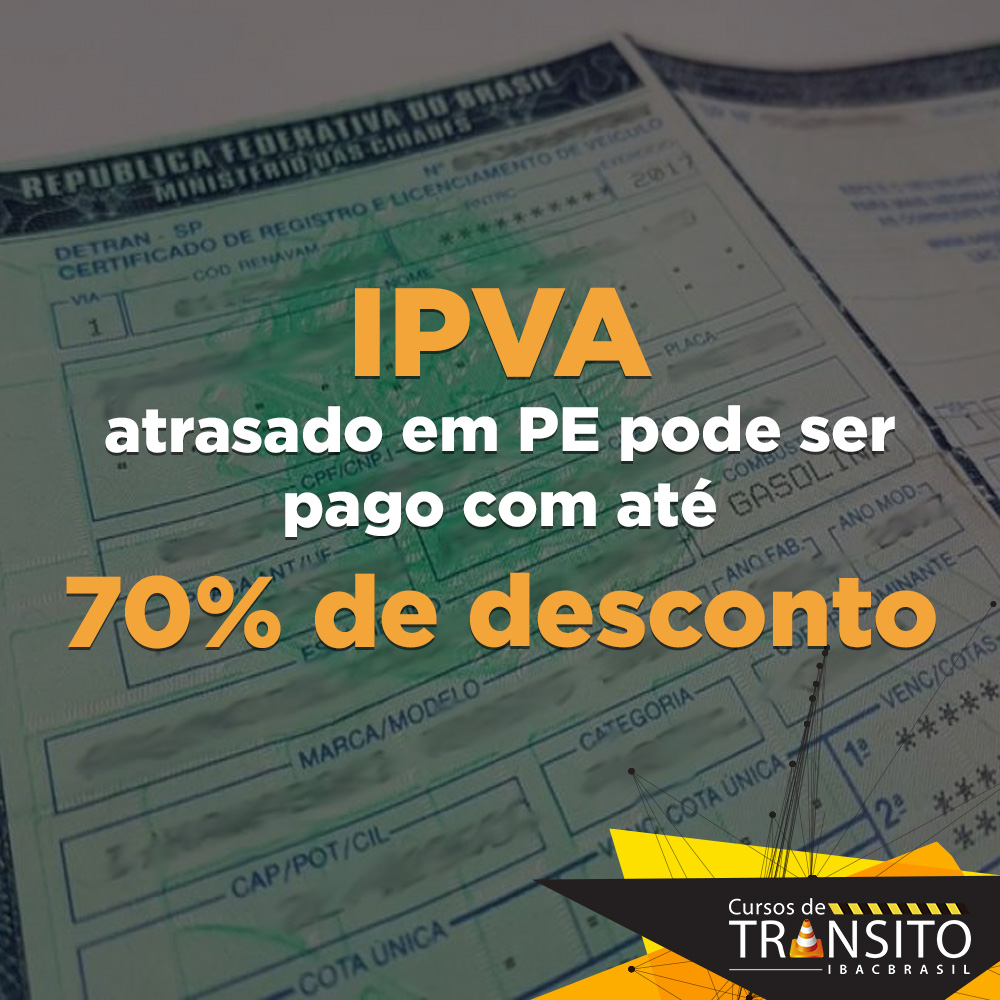 Motorista com IPVA atrasado em Pernambuco pode pagar débito com até 70% de desconto
