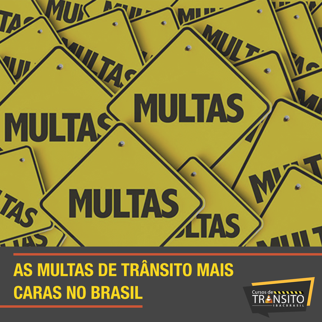 As Multas de Trânsito Mais Caras do Brasil