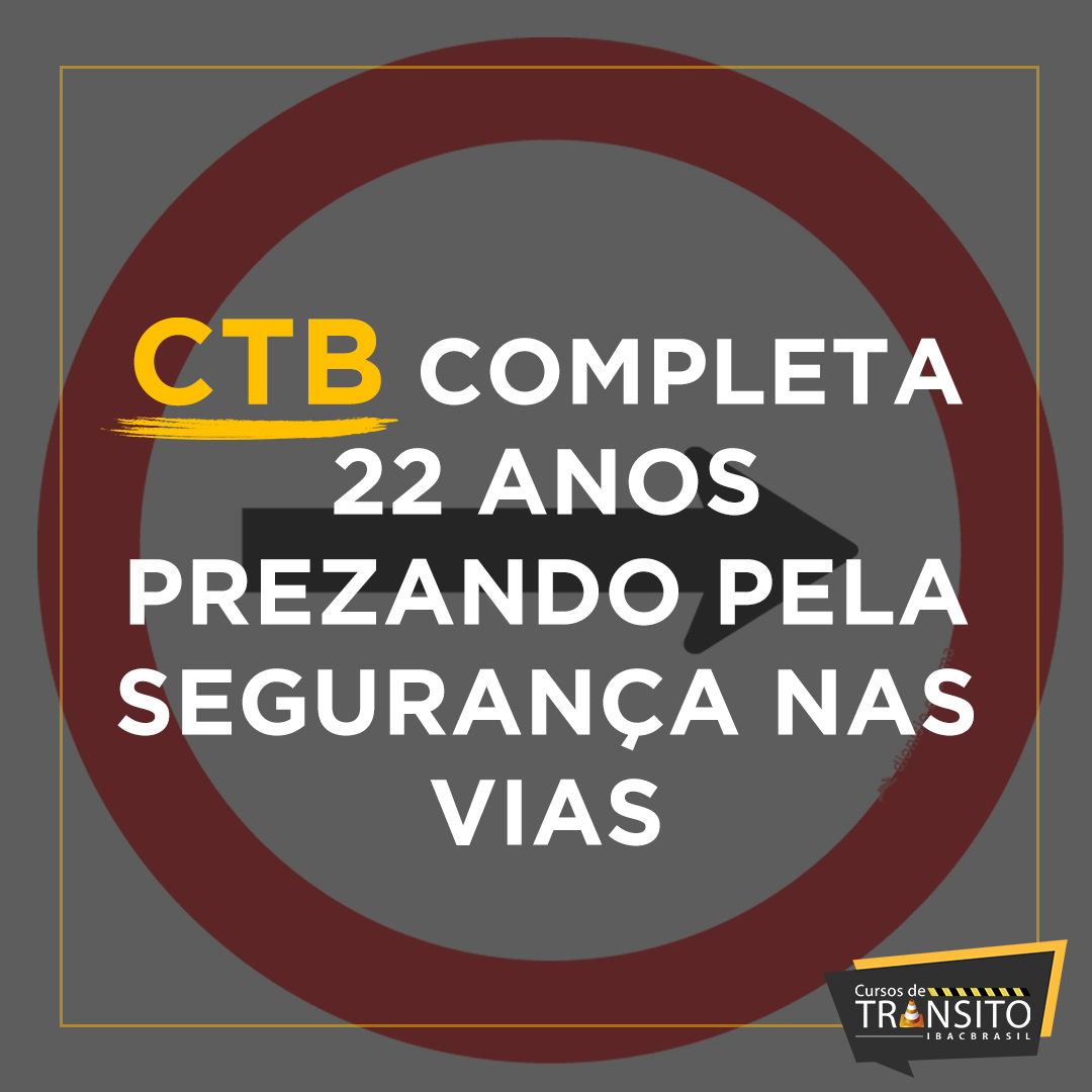 Código de trânsito Brasileiro (CTB) completa 22 anos prezando pela segurança nas vias