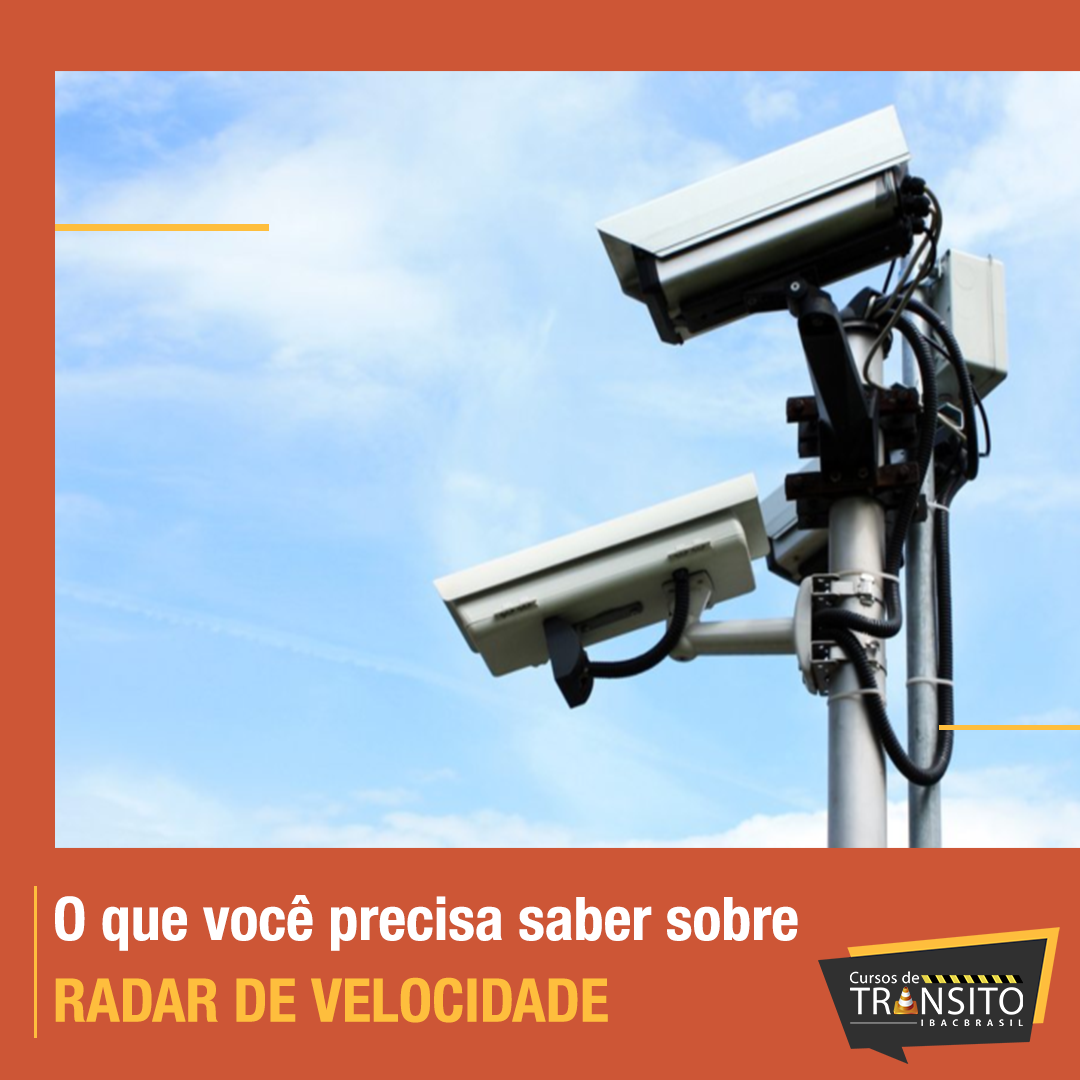O que você precisa saber sobre radar de velocidade