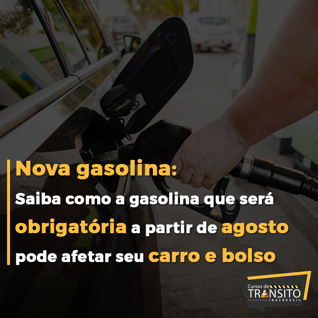 Nova gasolina: Saiba como a gasolina que será obrigatória a partir de agosto pode afetar seu carro e bolso