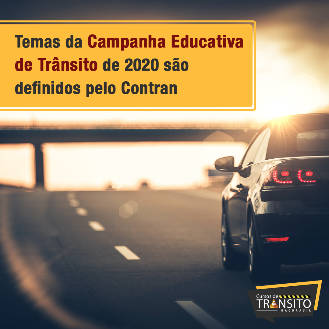 Temas da Campanha Educativa de Trânsito de 2020 são definidos pelo Contran