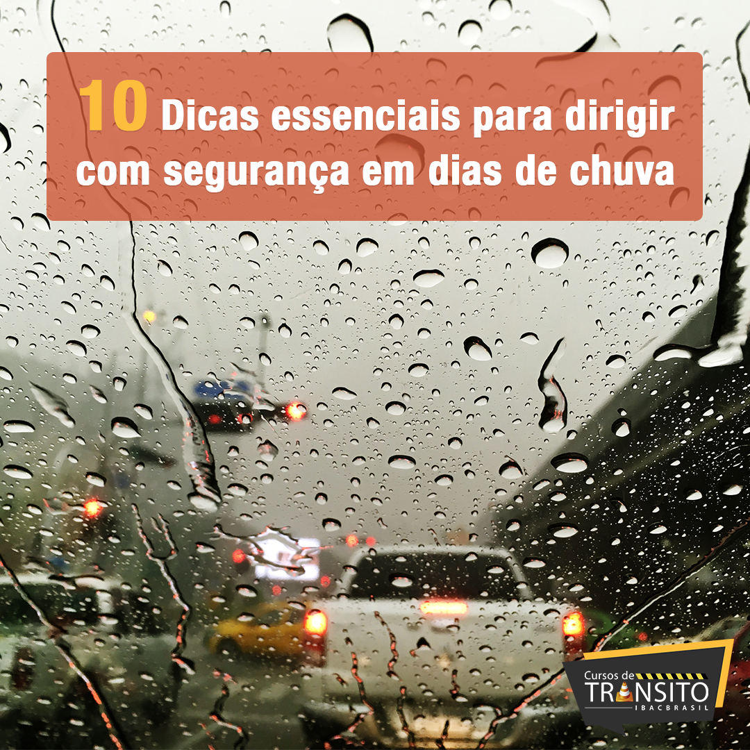 10 dicas essenciais para dirigir com segurança em dias de chuva