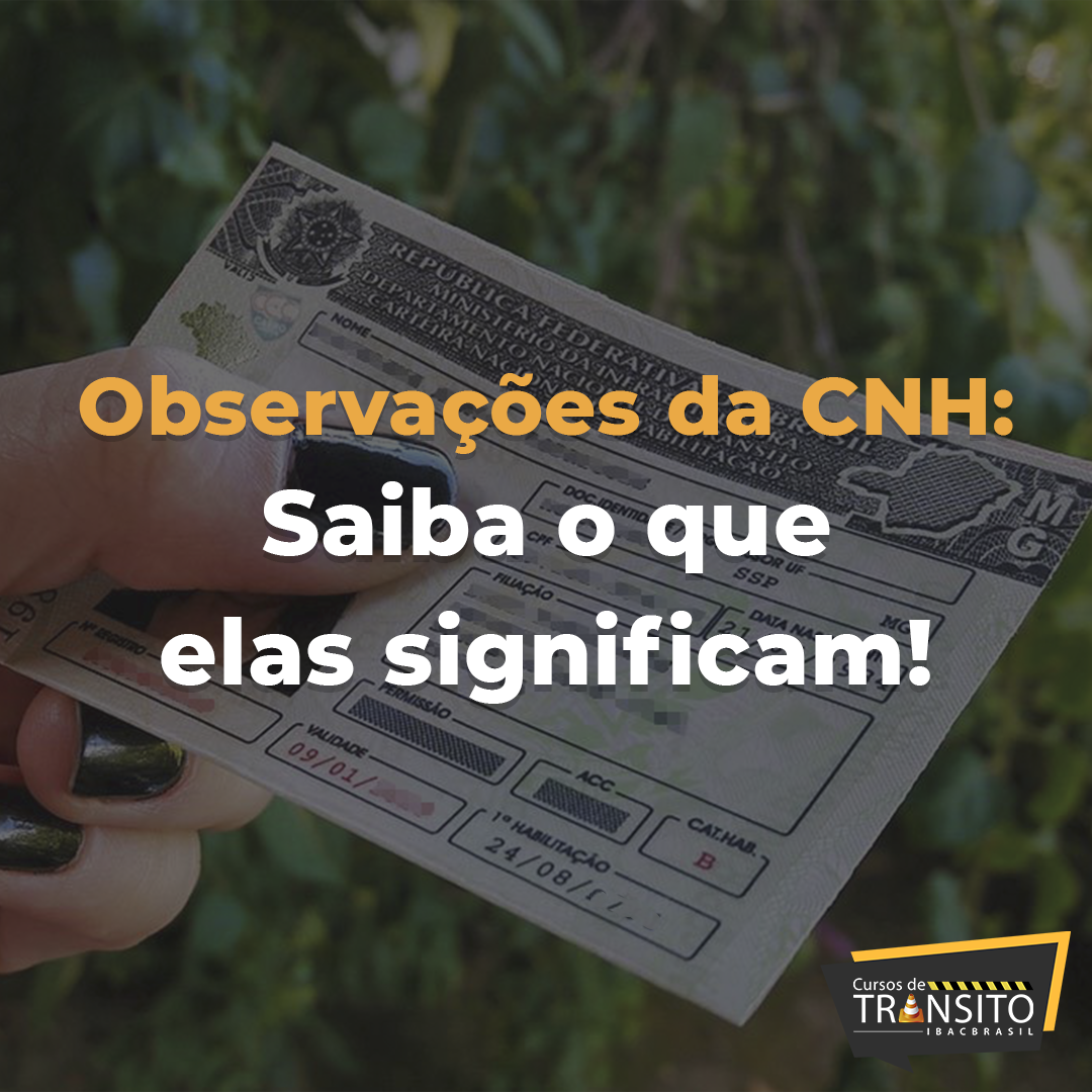 Observações da CNH: Saiba o que elas significam!