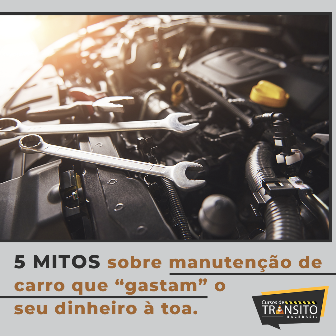 5 mitos sobre manutenção de carro que “gastam” o seu dinheiro à toa
